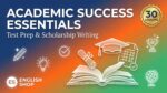 Academic Success Essentials: Test Prep & Scholarship Writing